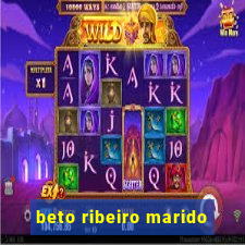 beto ribeiro marido